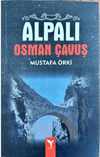 Alpalı Osman Çavuş | Yengi Yayınları (Ciltsiz)  - Resim 1