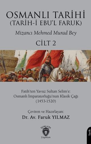 Osmanlı Tarihi (Tarih-i Ebu’l Faruk) Cilt 2 | Dorlion Yayınları (Ciltsiz)  - Resim 1
