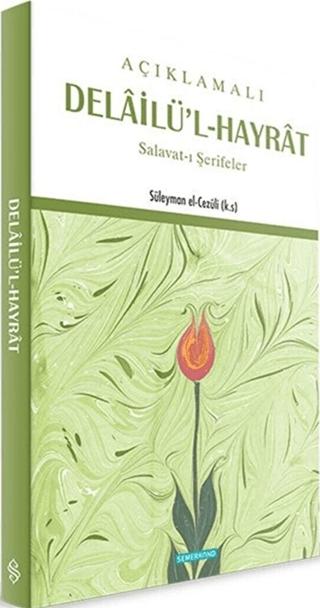 Açıklamalı Delailü'l-Hayrat