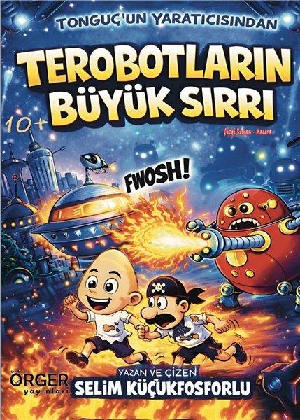 Terobotların Büyük Sırrı | Örger Yayınları (İnce Kapak)  - Resim 1