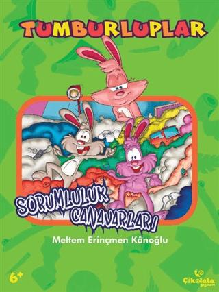 Tumburluplar - Sorumluluk Canavarları