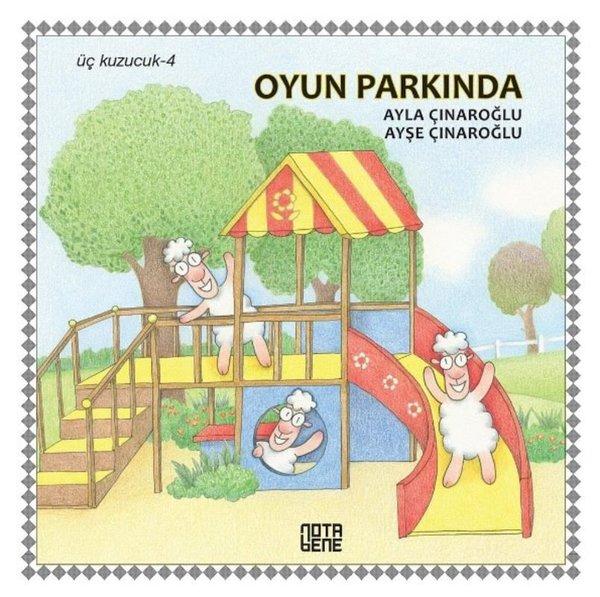 Oyun Parkında-Üç Kuzucuk 4 | Nota Bene Yayınları (Ciltli)  - Resim 1