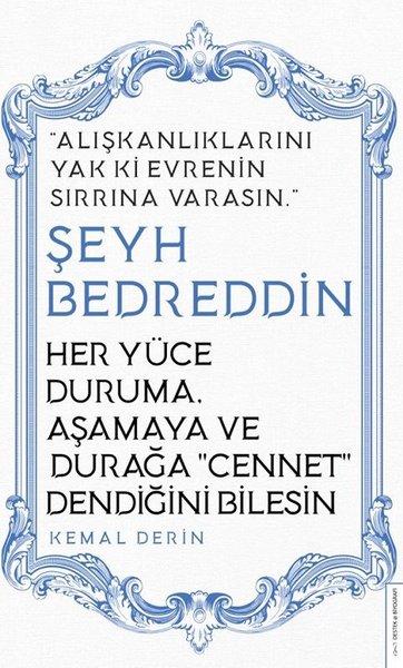 Her Yüce Duruma Aşamaya ve Durağa Cennet Dendiğini Bilesin - Şeyh Bedreddin | Destek Yayınları (e-Kitap)  - Resim 1