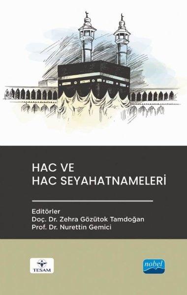 Hac ve Hac Seyahatnameleri | Nobel Akademik Yayıncılık (İnce Kapak)  - Resim 1