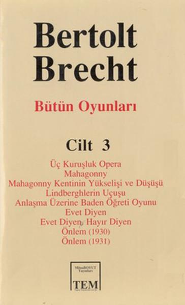 Bütün Oyunları-03 / Bertolt Brecht | Mitos Boyut Yayınları - Tiyatro Oyun Dizisi (İnce Kapak)  - Resim 1