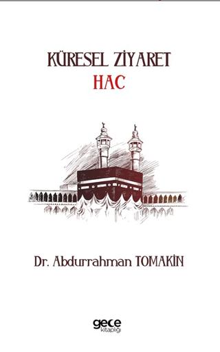 Küresel Ziyaret Hac | Gece Kitaplığı (Ciltsiz)  - Resim 1