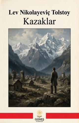 Kazaklar | Güneş Kitabevleri Yayınları (Ciltsiz)  - Resim 1