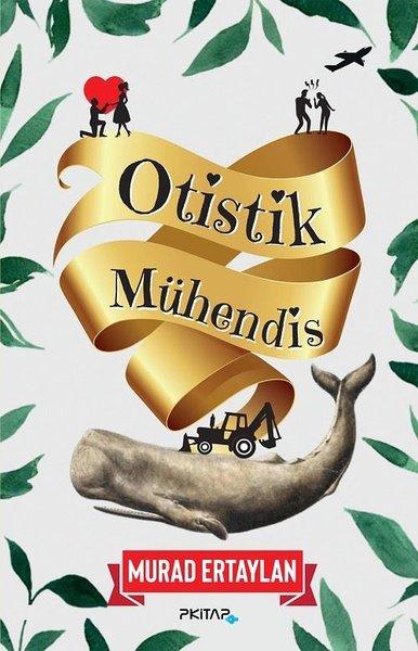 Otistik Mühendis | P Kitap Yayıncılık (İnce Kapak)  - Resim 1