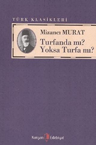 Turfanda mı? Yoksa Turfa mı? | Kurgan Edebiyat (Ciltsiz)  - Resim 1