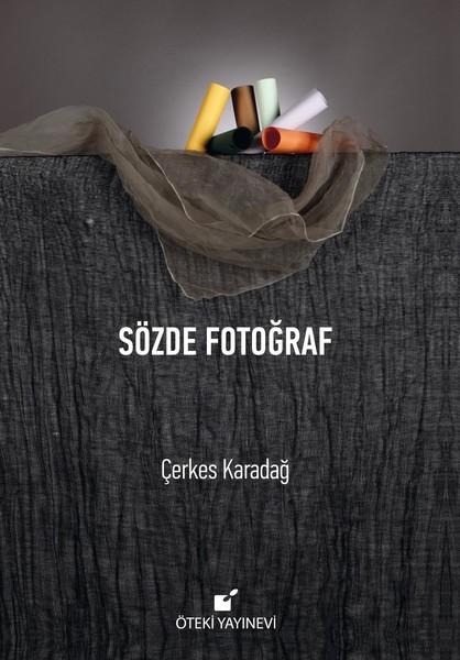 Sözde Fotoğraf | Öteki Yayınevi (Ciltli)  - Resim 1
