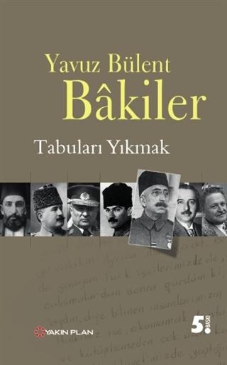 Tabuları Yıkmak | Yakın Plan Yayınları (Ciltsiz)  - Resim 1