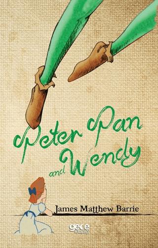 Peter Pan and Wendy | Gece Kitaplığı (Ciltsiz)  - Resim 1