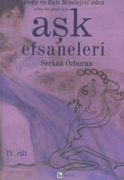 Aşk Efsaneleri 4. Cilt | Birey Yayıncılık (İnce Kapak)  - Resim 1