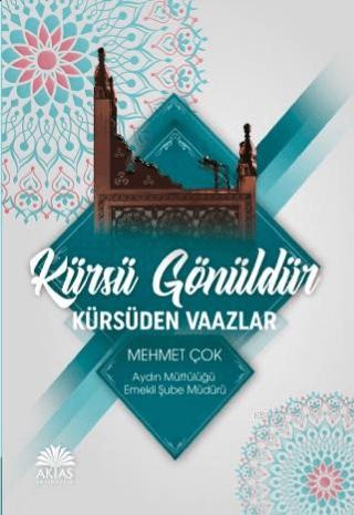 Kürsü Gönüldür Kürsüden Vaazlar | Aktaş Yayıncılık (Ciltsiz)  - Resim 1