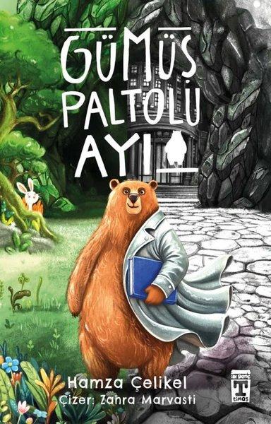 Gümüş Paltolu Ayı | Timaş İlk Genç (İnce Kapak)  - Resim 1