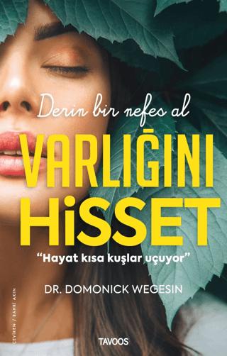 Varlığını Hisset - Derin Bir Nefes Al | Tavoos (Ciltsiz)  - Resim 1