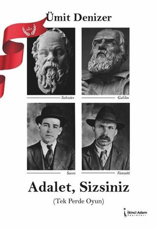 Adalet, Sizsiniz | İkinci Adam Yayınları (Ciltsiz)  - Resim 1