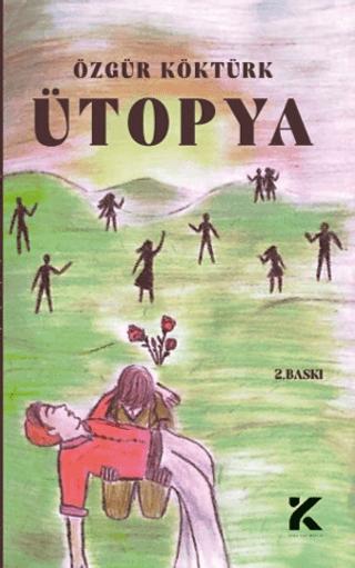 Ütopya | Kiba Yayımcılık (Ciltsiz)  - Resim 1
