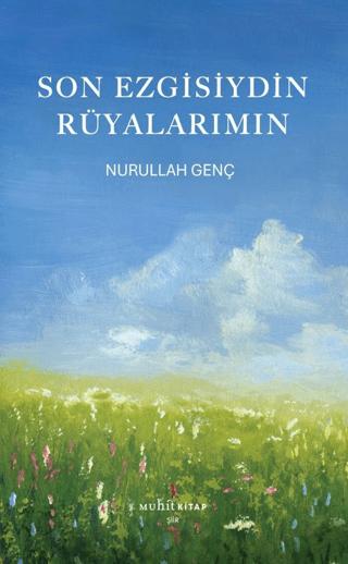 Son Ezgisiydin Rüyalarımın | Muhit Kitap (Ciltsiz)  - Resim 1