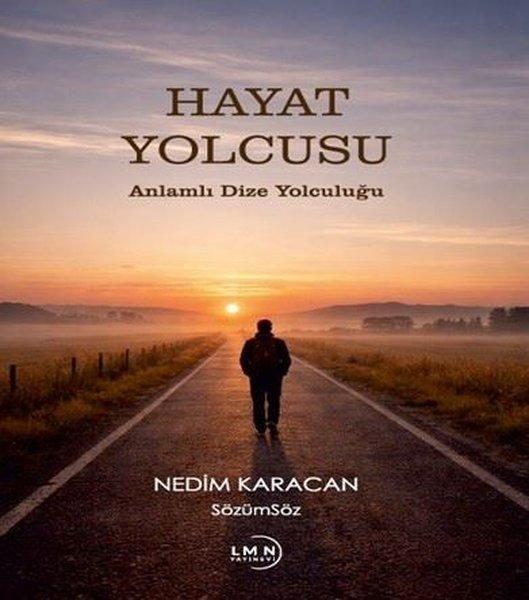 Hayat Yolcusu - Anlamlı Dize Yolculuğu | Liman Yayınevi (İnce Kapak)  - Resim 1