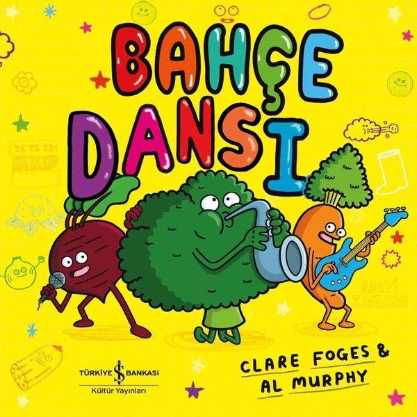 Bahçe Dansı | İş Bankası Kültür Yayınları (İnce Kapak)  - Resim 1
