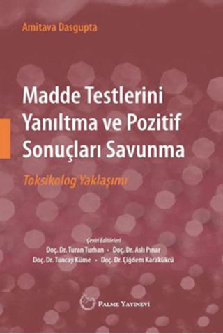 Madde Testlerini Yanıltma ve Pozitif Sonuçları Savunma | Palme Yayıncılık (Ciltsiz)  - Resim 1