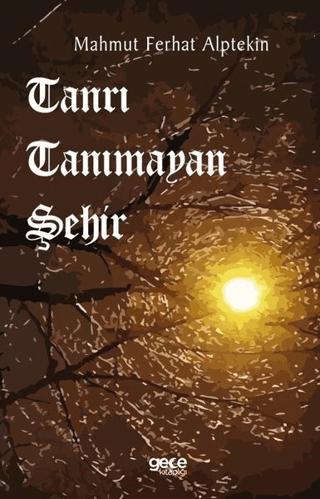 Tanrı Tanımayan Şehir | Gece Kitaplığı (Ciltsiz)  - Resim 1