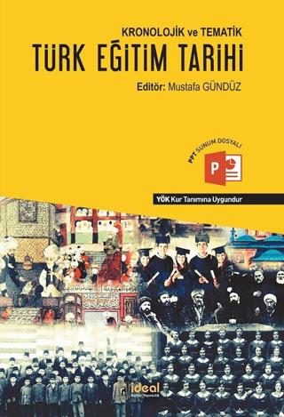 Kronolojik ve Tematik Türk Eğitim Tarihi | İdeal Kültür Yayıncılık (Ciltsiz)  - Resim 1