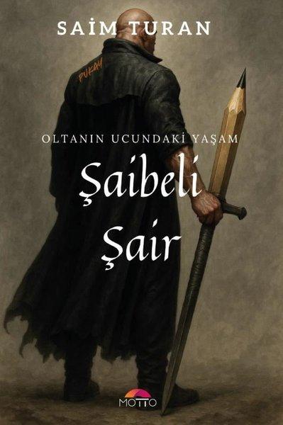 Şaibeli Şair - Oltanın Ucundaki Yaşam | Motto Yayınları (İnce Kapak)  - Resim 1