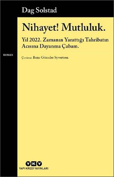 Nihayet! Mutluluk | Yapı Kredi Yayınları (İnce Kapak)  - Resim 1