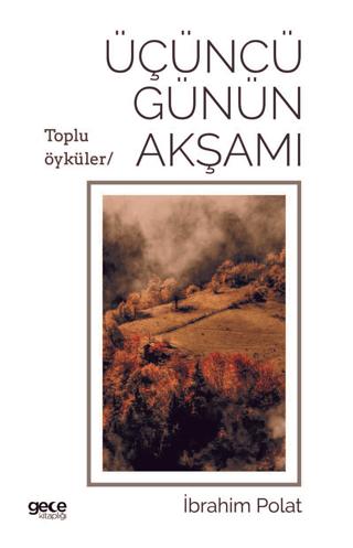 Üçüncü Günün Akşamı | Gece Kitaplığı (Ciltsiz)  - Resim 1