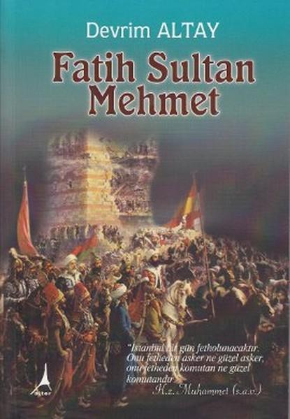 Fatih Sultan Mehmet | Alter Yayınları (İnce Kapak)  - Resim 1