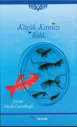Küçük Kırmızı Balık | Tulpars Yayınevi (Ciltsiz)  - Resim 1