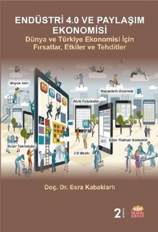 Endüstri 4.0 ve Dijital Ekonomisi | Nobel Bilimsel Eserler (Ciltsiz)  - Resim 1