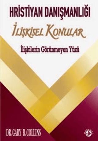Hristiyan Danışmanlığı - İlişkisel Konular | Haberci Basın Yayın (Ciltsiz)  - Resim 1