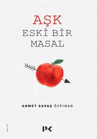 Aşk Eski Bir Masal | Profil Kitap (Ciltsiz)  - Resim 1