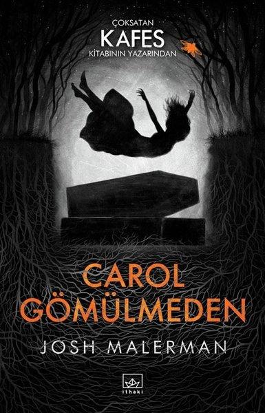 Carol Gömülmeden | İthaki Yayınları (İnce Kapak)  - Resim 1