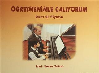 Öğretmenimle Çalıyorum - Dört El Piyano
