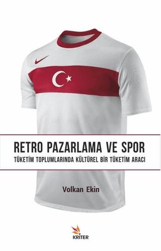 Retro Pazarlama ve Spor | Kriter Yayınları (Ciltsiz)  - Resim 1