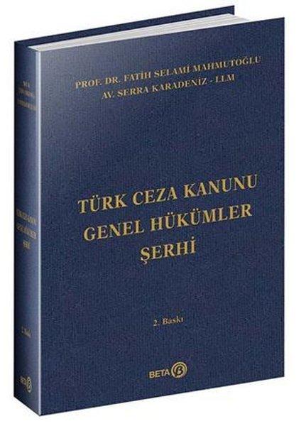 Türk Ceza Kanunu Genel Hükümler Şerhi | Beta Yayınları (Ciltli)  - Resim 1