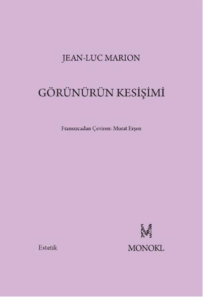 Görünürün Kesişimi | Monokl (İnce Kapak)  - Resim 1