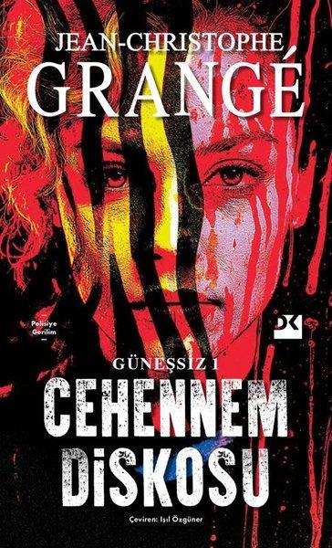 Cehennem Diskosu - Güneşsiz Cilt 1 | Doğan Kitap (İnce Kapak)  - Resim 1