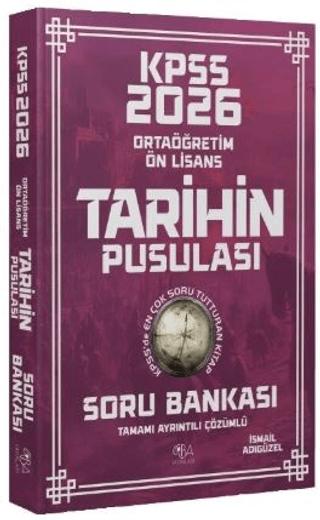2026 KPSS Lise Ortaöğretim Ön Lisans Tarihin Pusulası Soru Bankası Çözümlü