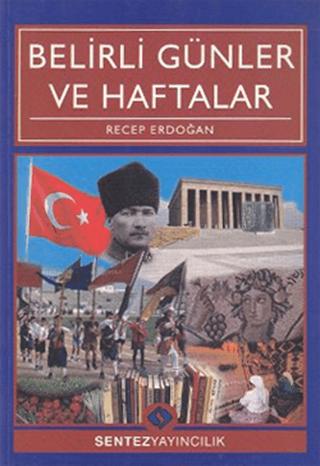 Belirli Günler ve Haftalar | Sentez Yayınları (Ciltsiz)  - Resim 1