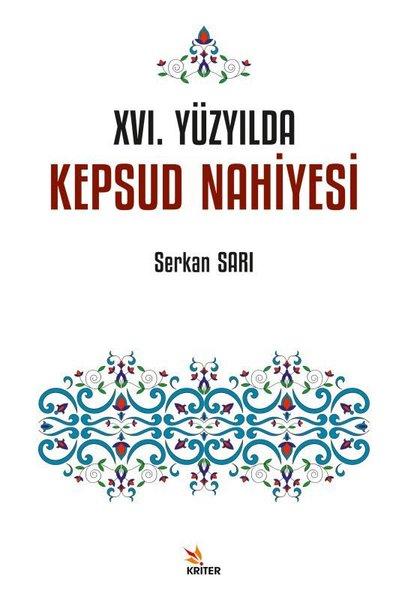 16. Yüzyılda Kepsud Nahiyesi | Kriter (İnce Kapak)  - Resim 1