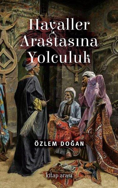 Hayaller Arastasına Yolculuk | Kitap Arası (İnce Kapak)  - Resim 1