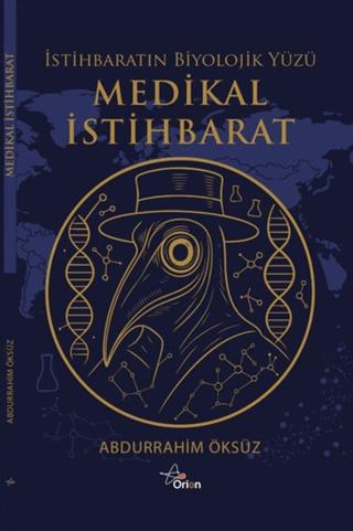 Medikal İstihbarat: İstihbaratın Biyolojik Yüzü | Orion Yayınevi (Ciltsiz)  - Resim 1