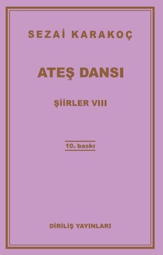 Şiirler 8: Ateş Dansı