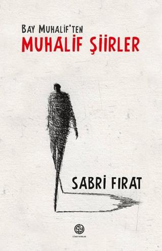 Bay Muhalif'ten Muhalif Şiirler