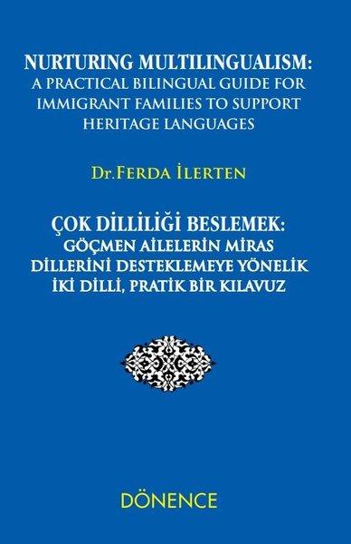 Çok Dilliliği Beslemek: Göçmen Ailelerin Miras Dillerini Desteklemeye Yönelik İki Dilli Pratik Bir | Dönence Basım ve Yayın Hizmetleri (Ciltli)  - Resim 1